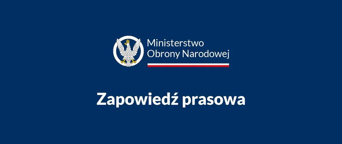 Grafika Ministerstwa Obrony Narodowej z napisem „Zapowiedź prasowa” na granatowym tle.