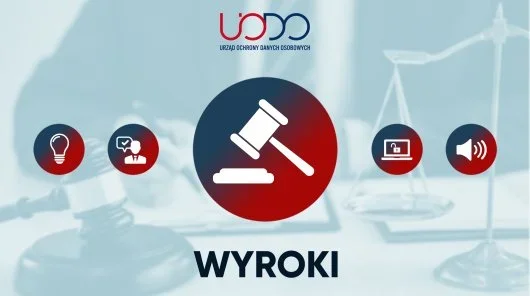 Grafika informacyjna Urzędu Ochrony Danych Osobowych z sekcją „Wyrokii” i ikoną młotka sędziowskiego.
