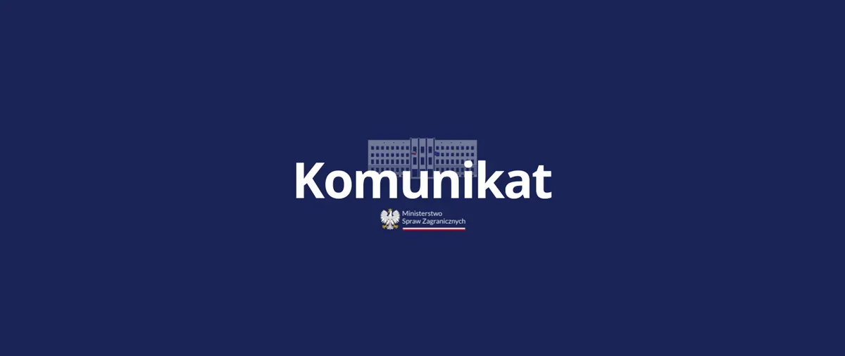 Grafika Ministerstwa Spraw Zagranicznych z napisem „Komunikat” na granatowym tle.