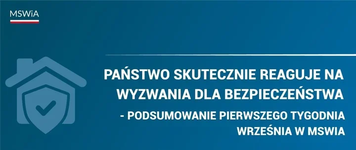 Grafika informacyjna Ministerstwa Spraw Wewnętrznych i Administracji z hasłem podsumowującym pierwszy tydzień września.