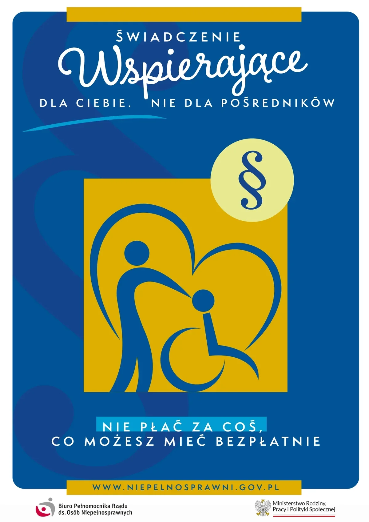 Plakat informacyjny polskich instytucji rządowych promujący bezpłatne świadczenie wspierające dla osób niepełnosprawnych i przestrzegający przed pośrednikami.
