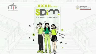 Grafika promująca XXXII sesję Sejmu Dzieci i Młodzieży, z logotypami Sejmu RP i Ministerstwa Edukacji Narodowej oraz rysunkowymi postaciami młodych ludzi na tle