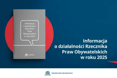Grafika promocyjna z okładką raportu „Informacja o działalności Rzecznika Praw Obywatelskich w roku 2025” na granatowym tle z czerwonym kołem.